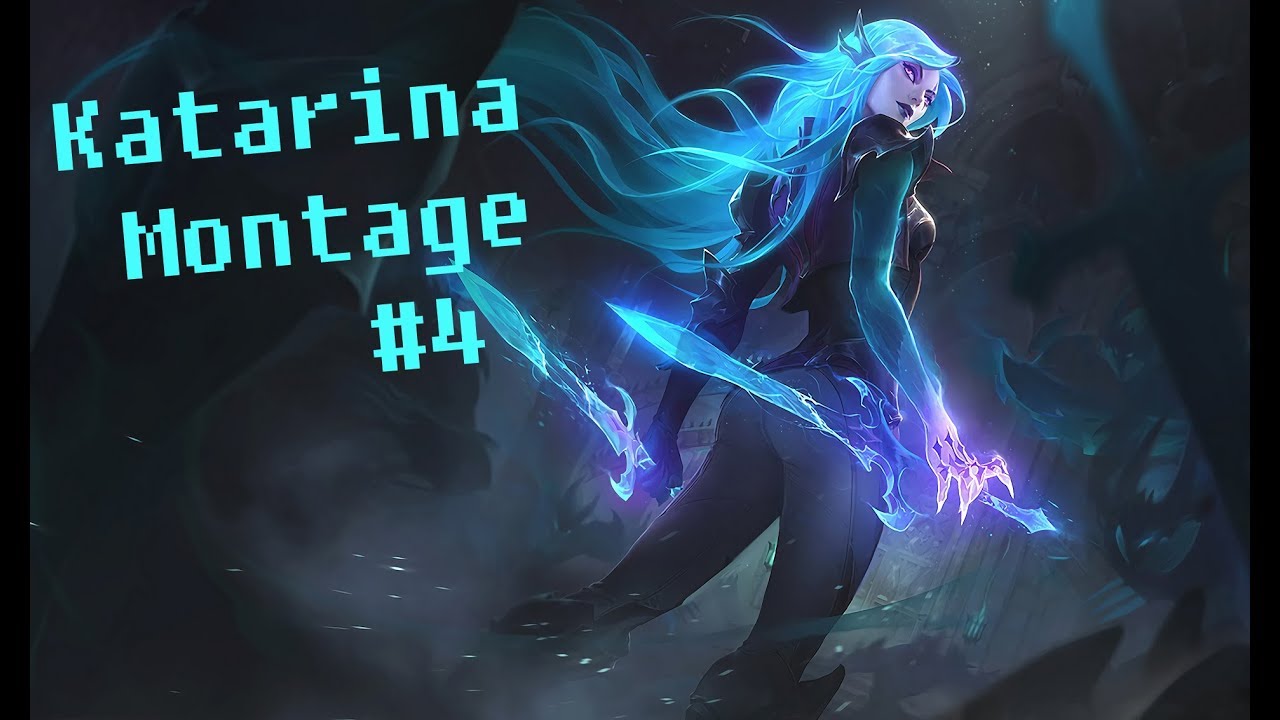 katapan katarina montage 4 youtube
