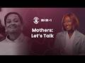 MOM LIVE MOTHER S DAY The Fear Of Motherhood Kamikazi Yvanie 