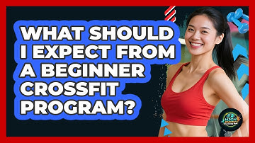 What Should I Expect From A Beginner CrossFit Program? - High Energy Training Hub
