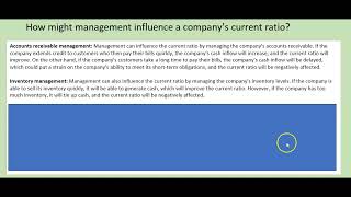 How might management influence a companys current ratio