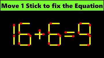 Matchstick puzzle with answer | Math puzzle game | Fix The Equation by moving 1 stick | Improve IQ