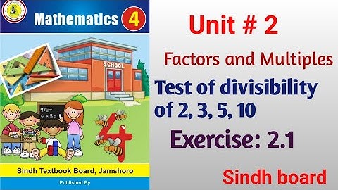 Math class 4 || Unit 2 Factors and Multiples || Exercise 2.1 || Sindh board ||