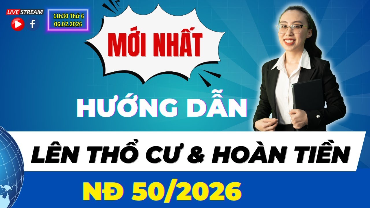 Mới nhất! Hướng dẫn chi tiết lên thổ cư và hoàn tiền - NĐ 50/2026