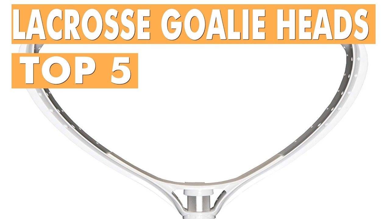 Best Lacrosse Goalie Heads 2019 YouTube
