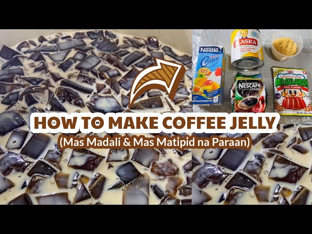How to Make Coffee Jelly | Tipid and Easy Steps - Mommy O class=