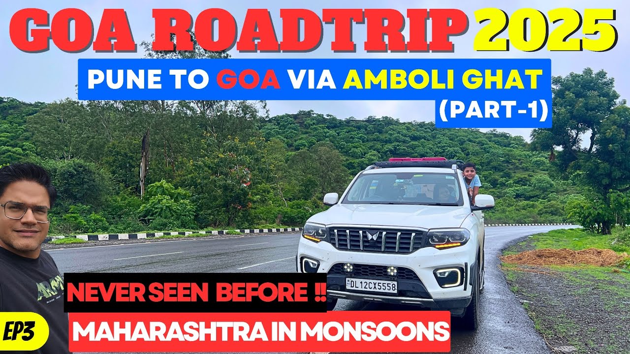 Delhi to Goa By Road | EP3: Pune to Goa by Amboli Ghat | Maharashtra in Monsoons ❤️ 
