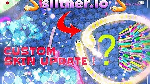 Slither.io - NEW / CREATE YOUR OWN SKIN UPDATE NO HACK !! + INSTANT KARMA KILL EDIT - Online