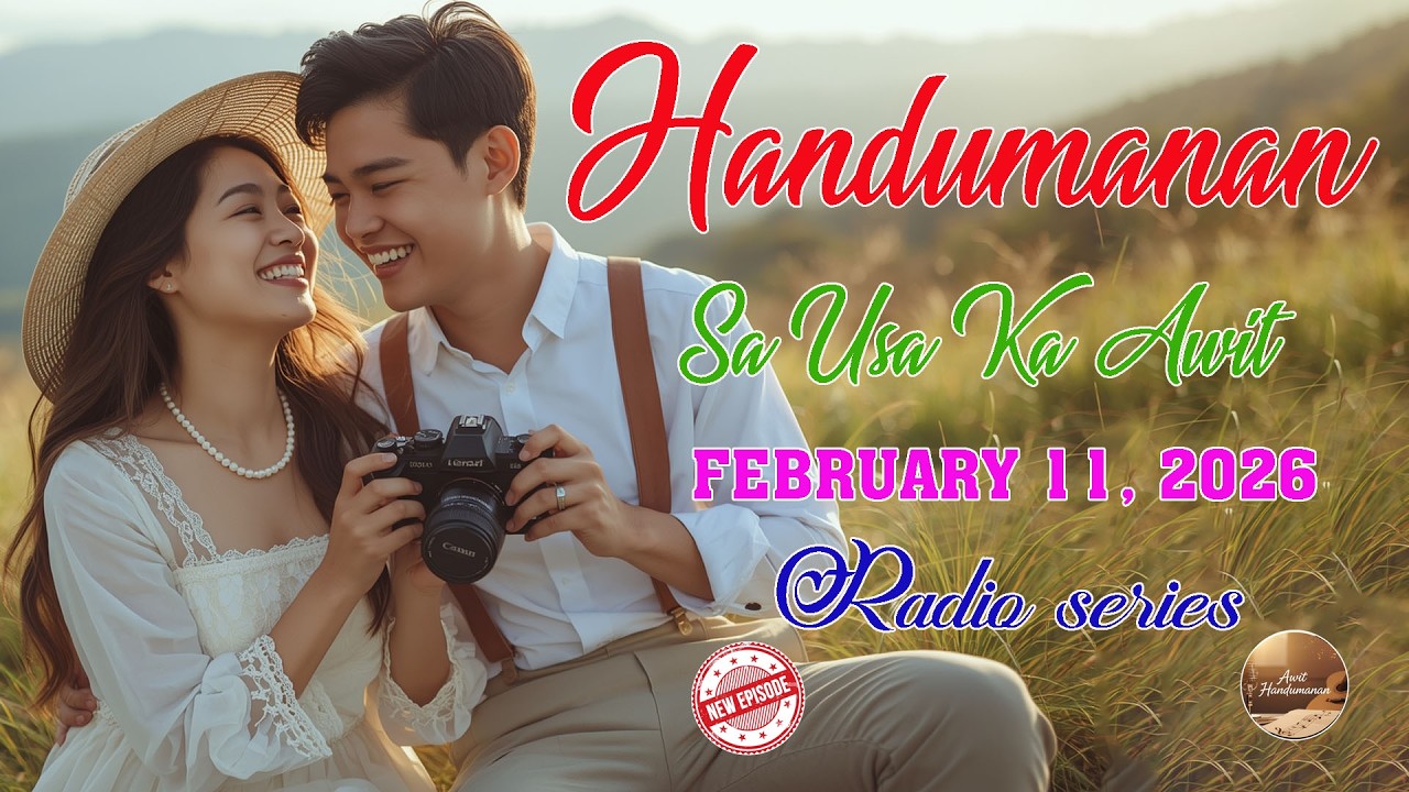 [NEWEST EPISODE] Handumanan sa Usa Ka awit. | FEBRUARY 11, 2026 #awithandumanan