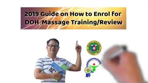 2019 Guide on How to Enrol for DOH Massage License Training & Review AWSAVideo #578
