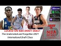 My Locked On NBA Draft Debut - The Underrated and Forgotten 2021 International Draft Class