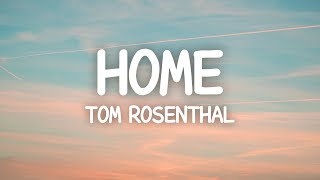Video thumbnail of "Tom Rosenthal - Home (Lyrics) Cover"