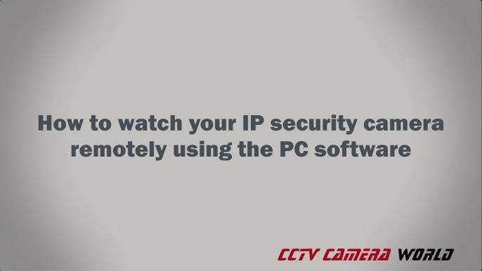 How to Watch IP Camera on PC: Easy Steps for Live Viewing