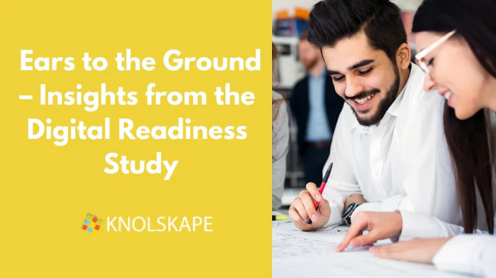 Ears to the Ground - Insights from Digital Readiness Study
