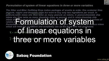 Formulation of system of linear equations in three or more variables, Math Lecture | Sabaq.pk