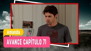 Amanda - Avance Capítulo 71