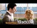 Samanyolu 19 Bölüm 4K