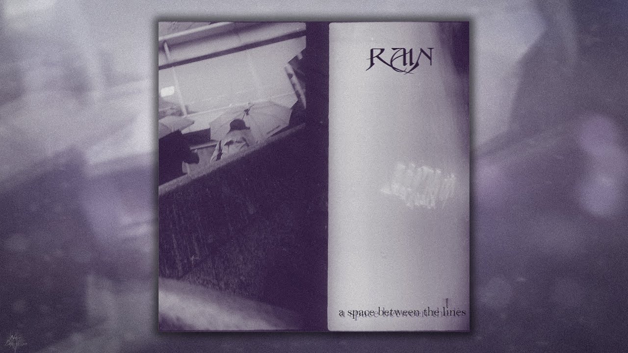 Watch Rain - A space between the lines (Album) (2024) on YouTube Watch Rain - A space between the lines (Album) (2024) on YouTube