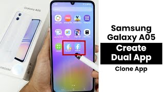كيفية إنشاء تطبيق مزدوج في هاتف Samsung Galaxy A05 | استنساخ التطبيقات screenshot 3
