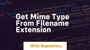 get mime type from filename extension