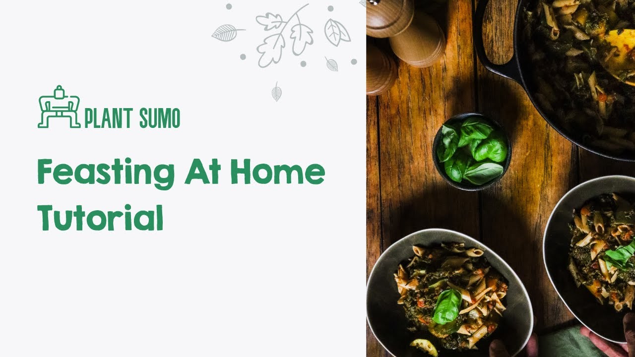 Feasting At Home Tutorial | Get Vegan Meal Ideas Free With Feasting At Home