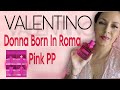 💗 NUEVO Perfume VALENTINO Donna Born In Roma PINK PP 💗