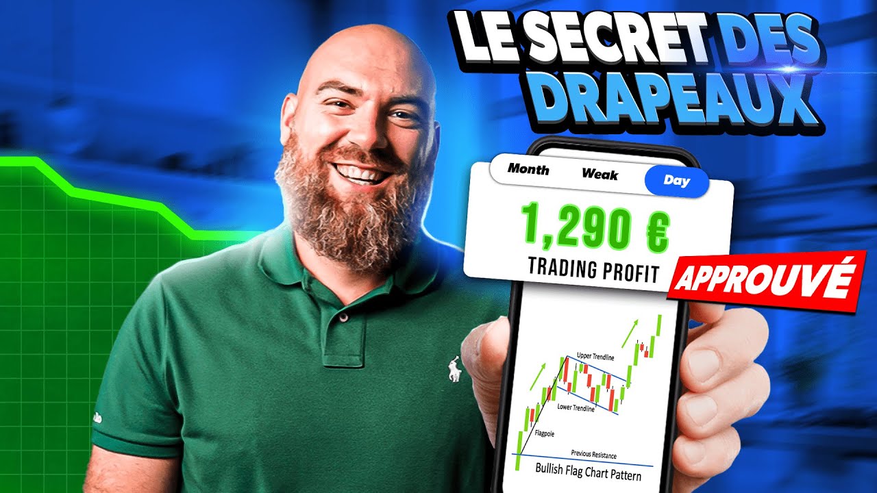 Devenir RENTABLE en Trading avec les Drapeaux