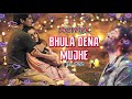 Bhula dena mujhe remix  dj r2r  dj s2k  aashiqui 2  mustafa zahid  youtube mix 2022