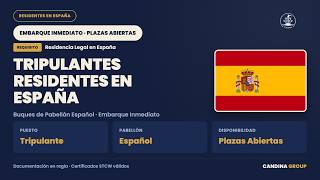 Tripulantes Residentes en España | Buques de Pabellón Español | Embarque Inmediato | Plazas 2017