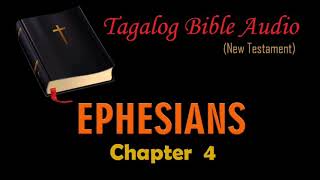 Ephesians Chapter 4 (Tagalog Bible Audio New Testament)