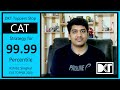 CAT Exam Topper 2020 | Strategy for 99.99 Percentile in First Attempt | By Kshitiz Singhal