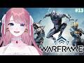 【 #warframe 】新米テンノ ストーリー進めるッ! 宇宙開拓13日目🌌 #13【 #苺奈いちご 】