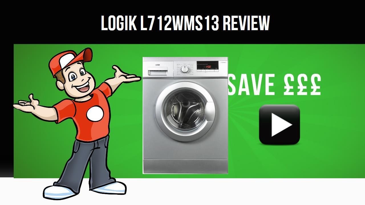 Logik L712WMS13 Washing Machine L712WMS13 Review YouTube