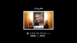 LIFE IN FILM with Director - Mimi Leder #69