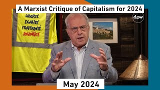 Global Capitalism:  A Marxist Critique of Capitalism for 2024 [May 2024] screenshot 5