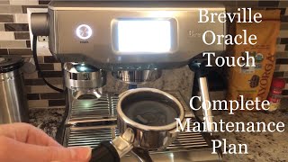 Breville Oracle Touch - Complete Maintenance Plan