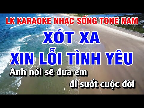 Karaoke Liên Khúc Nhạc Sống Tone Nam Toàn Bài Hay – Xin Lỗi Tình Yêu – Xót Xa | Nguyễn Linh 2023 mới nhất