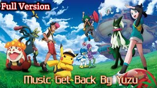 Music Get Back By Yuzu Full Version And Lirik/lyrics