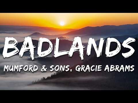 Mumford & Sons, Gracie Abrams - Badlands (with Gracie Abrams) (Lyrics)