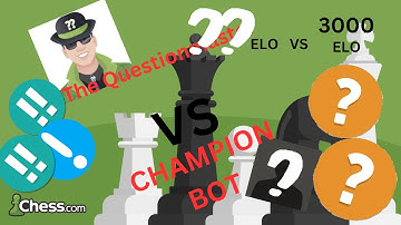 The QuestionMaster (?? ELO) vs The Champion BOT (3000 ELO) (chess.com)