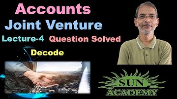 #General Accounts | #Joint Venture | Question Explained | F.Y.  B .Com | By Sun Academy