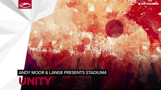 Andy Moor & Lange present Stadium4 - Unity (Extended Mix)