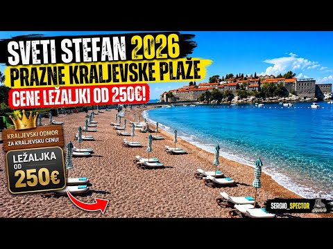 Sveti Stefan 2026: Prazne KRALJEVSKE plaže, CENE ležaljki od 250€! #crnagora #svetistefan