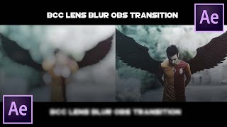 Bcc Lens Blur Obs Transition Effect | Adobe After Effects CC Tutorial