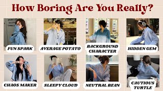 How Boring Are You Really? 🥱🥔  | Fun Personality Quiz Game (Requested)  |  @quizgalaxtopia