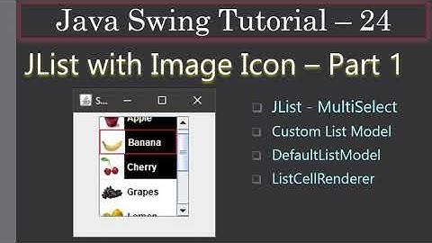 JList with ICons via ListCellRenderer | Part 2 | Java Swing Tutorial #24