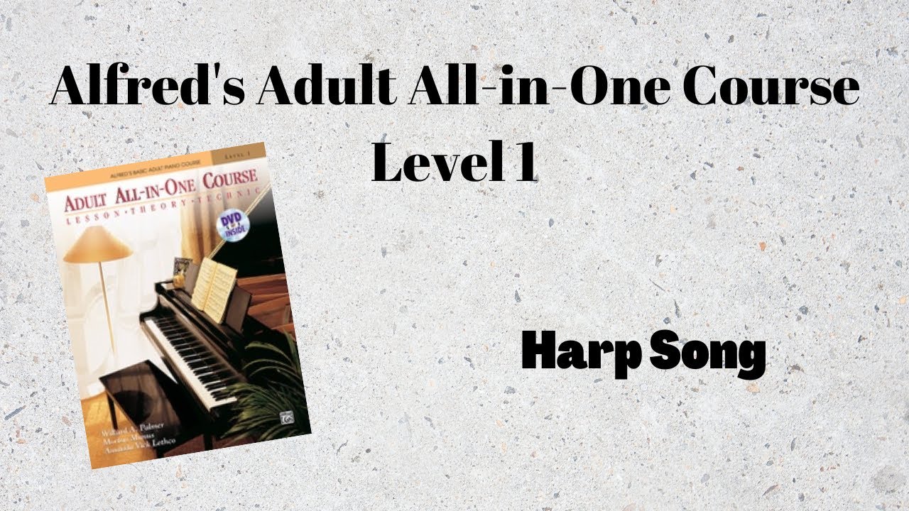 Harp Song Alfred’s Basic Piano Library YouTube