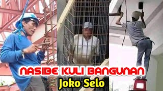 LAGU JAWA SEDIH!!! NASIBE KULI BANGUNAN | TAPI ENAK BUAT SANTAI | Joko Selo