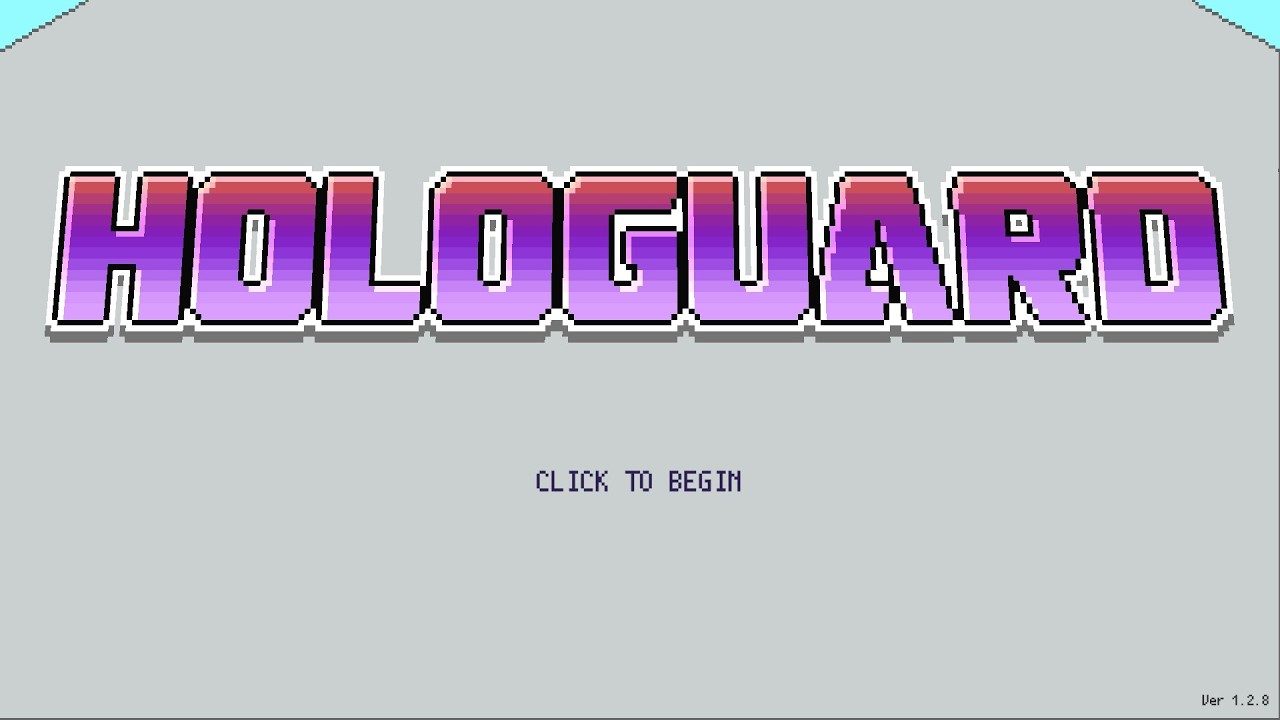 Hologuard (3/7) - Whatever is this game