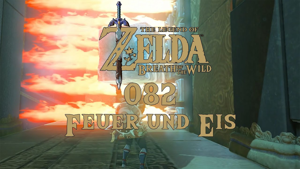 Zelda Breath Of The Wild Feuer Machen The Legend of Zelda: Breath of the Wild [082] - Feuer und Eis - YouTube