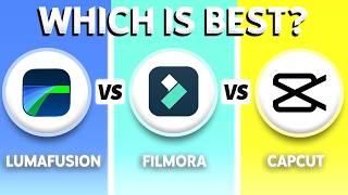 Lumafusion vs Filmora vs Capcut (2026) - Which One Is BEST?